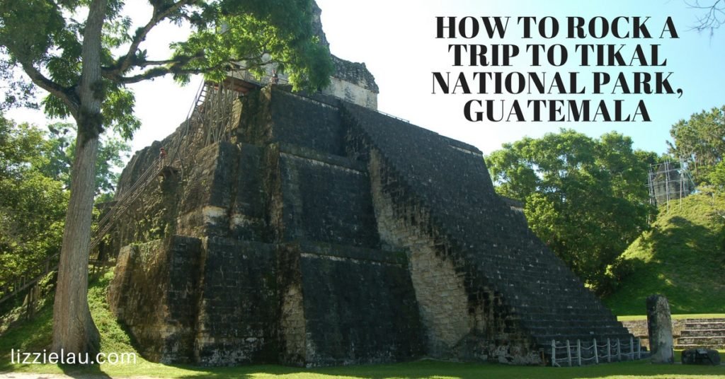 How to rock a trip to Tikal National Park and Rio Dulce, Guatemala.