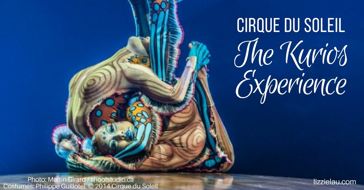Cirque du Soleil the Kurios Experience