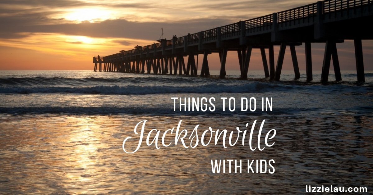 Best Things To Do In Jacksonville With Kids