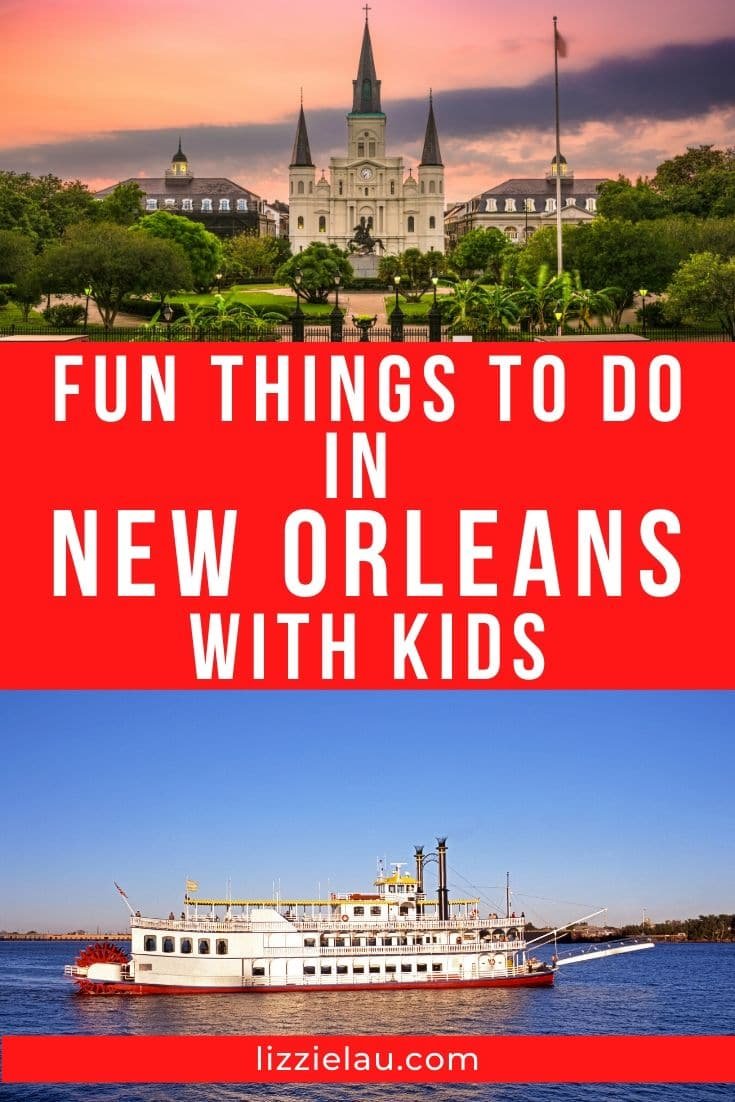 Fun In New Orleans With Kids #OneTimeInNOLA