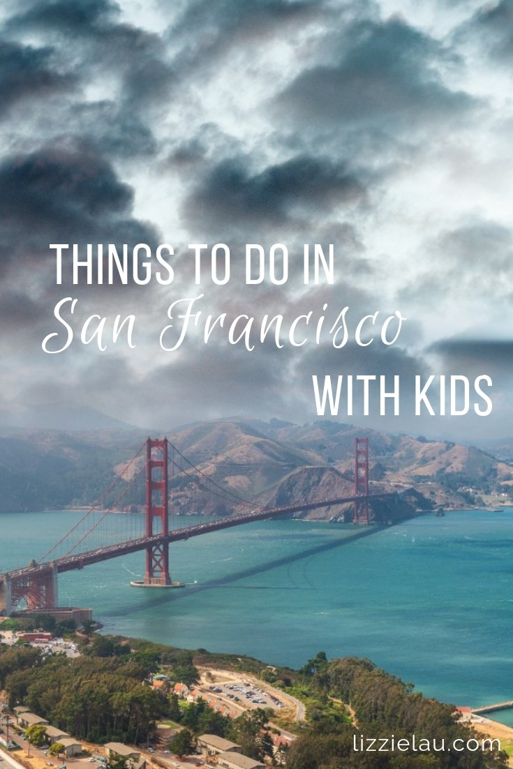 Best Things To Do In San Francisco With Kids