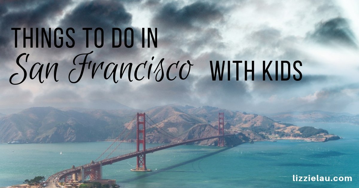 Things to do in San Francisco with kids