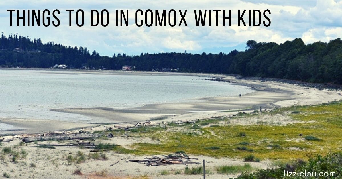 Things to do in Comox with kids