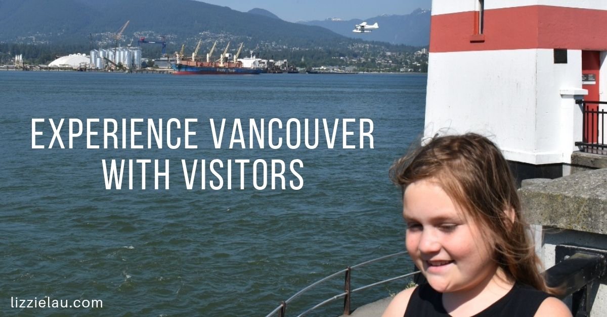 experience vancouver with visitors