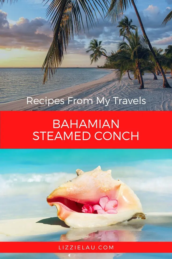 Steamed Conch in The Bahamas