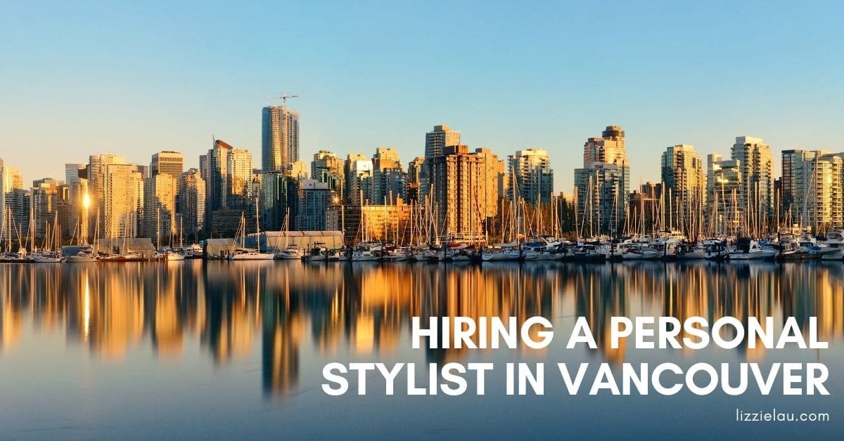 Hiring a personal stylist in Vancouver