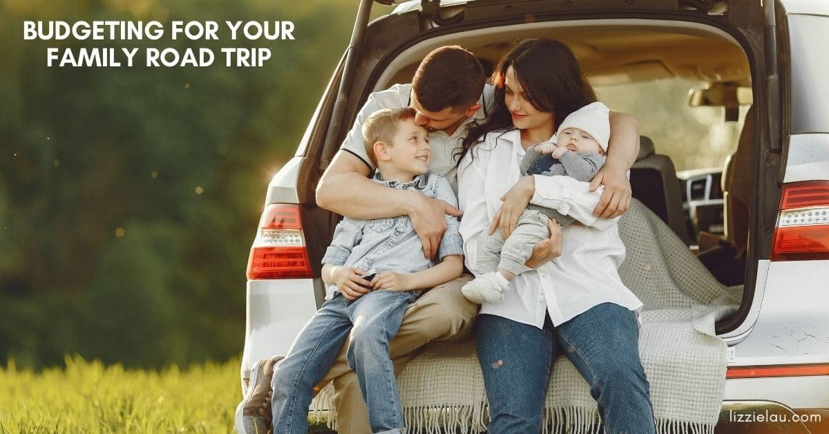 Budgeting for Your Family Road Trip