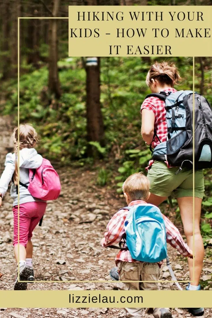 Hiking With Your Kids - How to Make it Easier