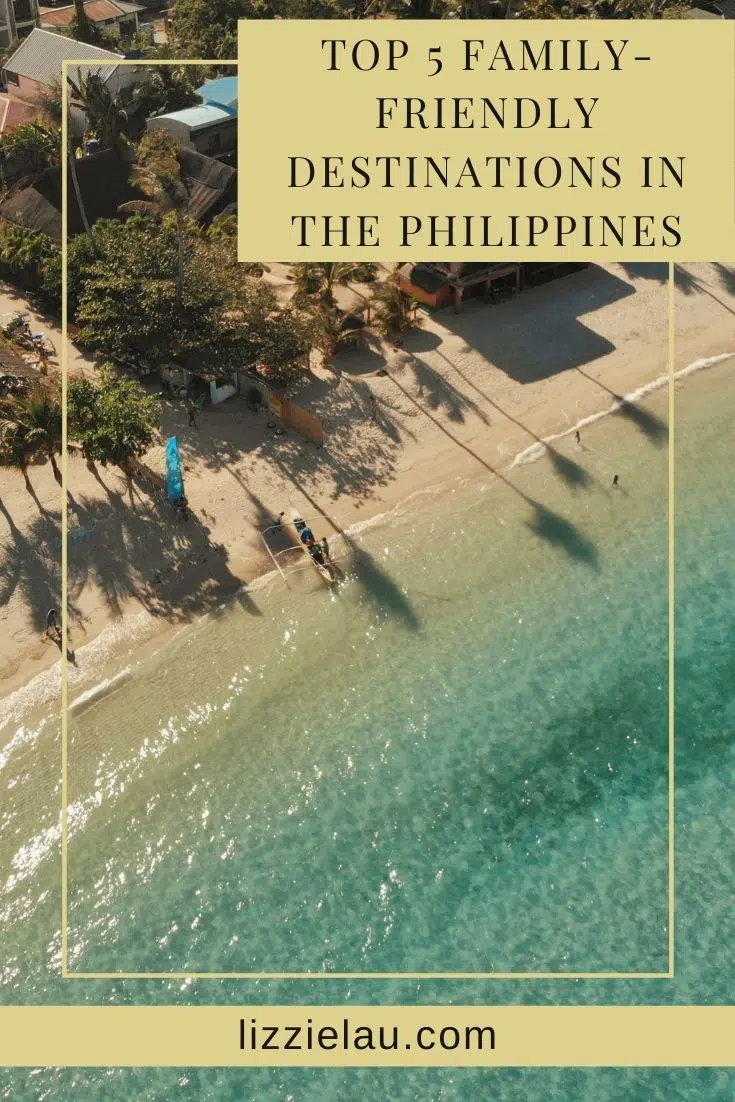 Top 5 Family-friendly Destinations in the Philippines