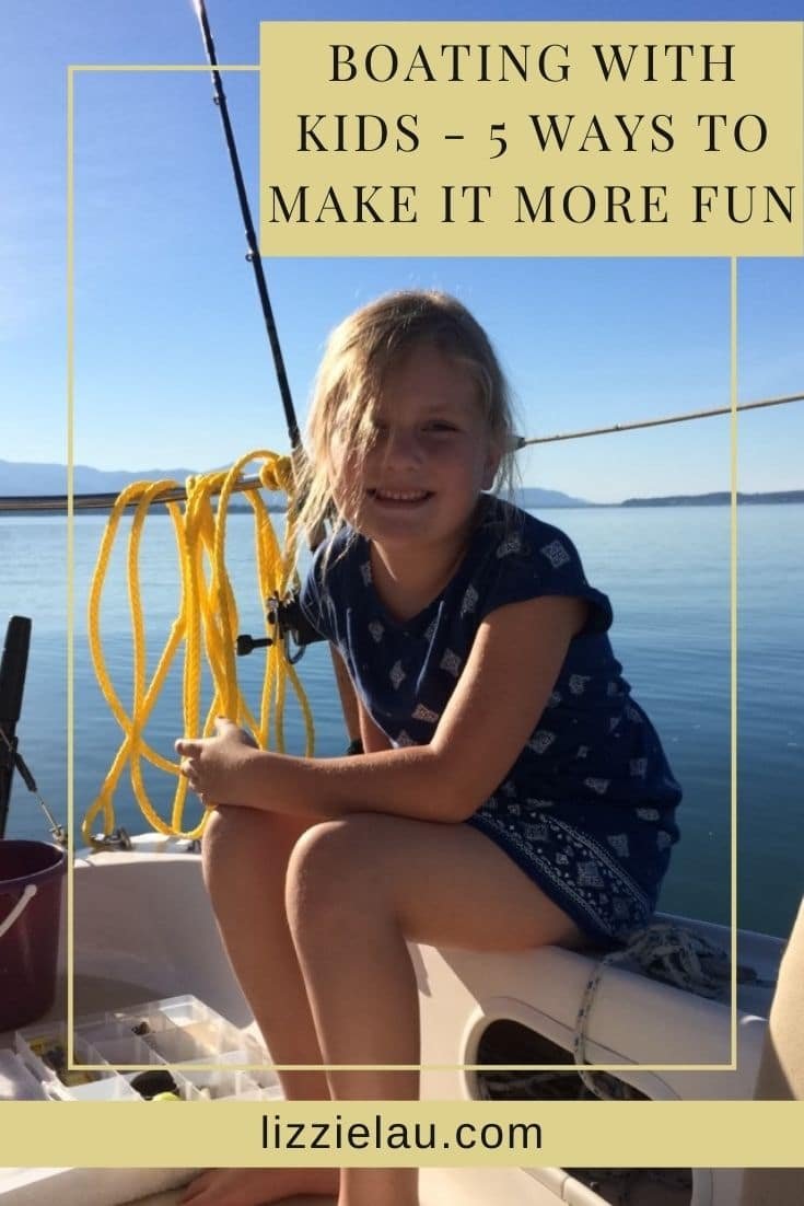 Boating With Kids - 5 Ways To Make It More Fun