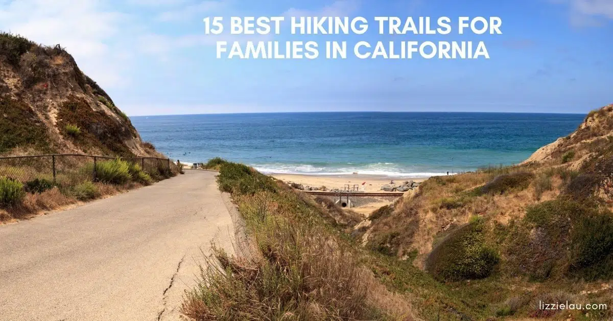 Best Hiking Trails for Families in California